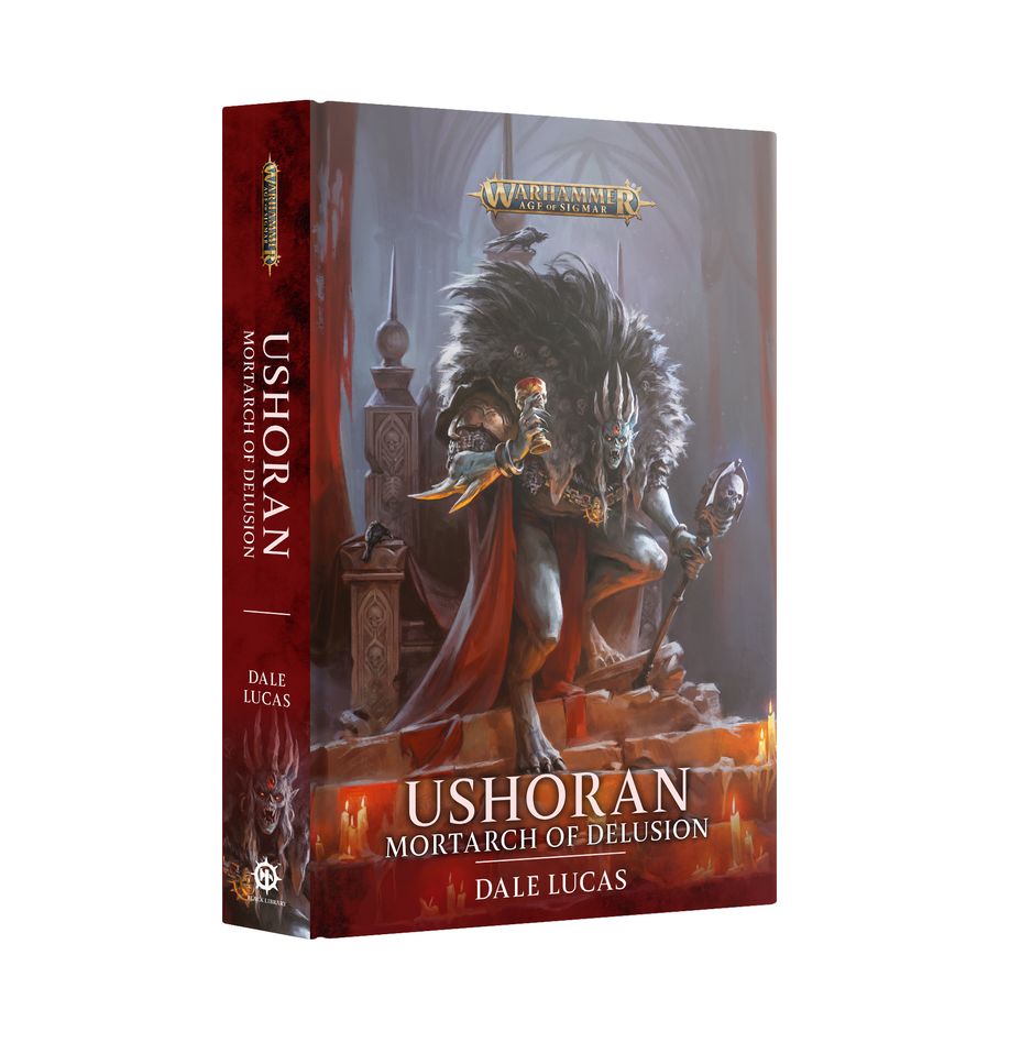 Warhammer Black Library: Ushoran – Mortarch of Delusion (Hardback)