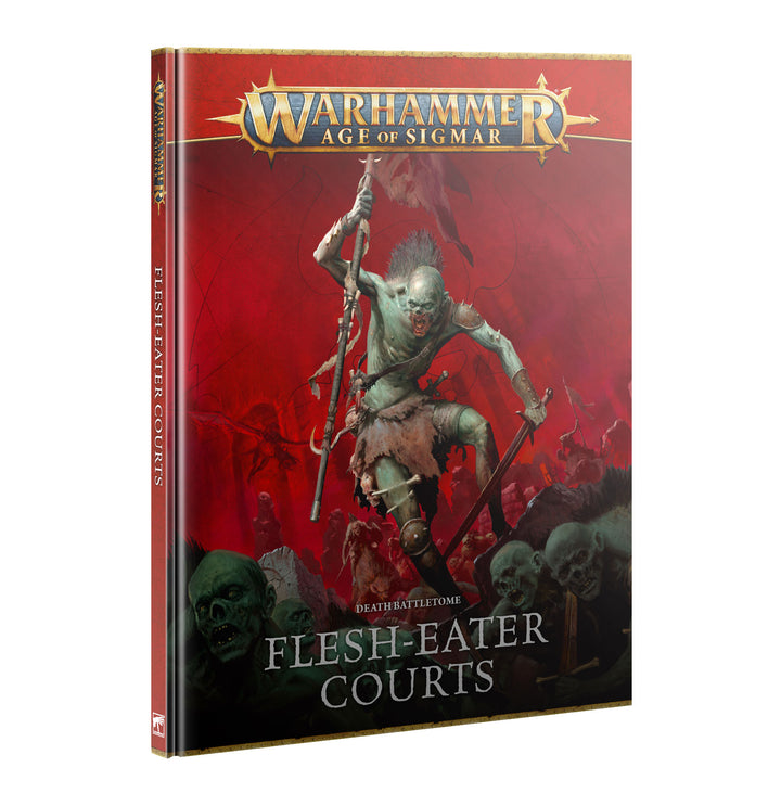 Warhammer Age of Sigmar: Flesh-eater Courts - Death Battletome