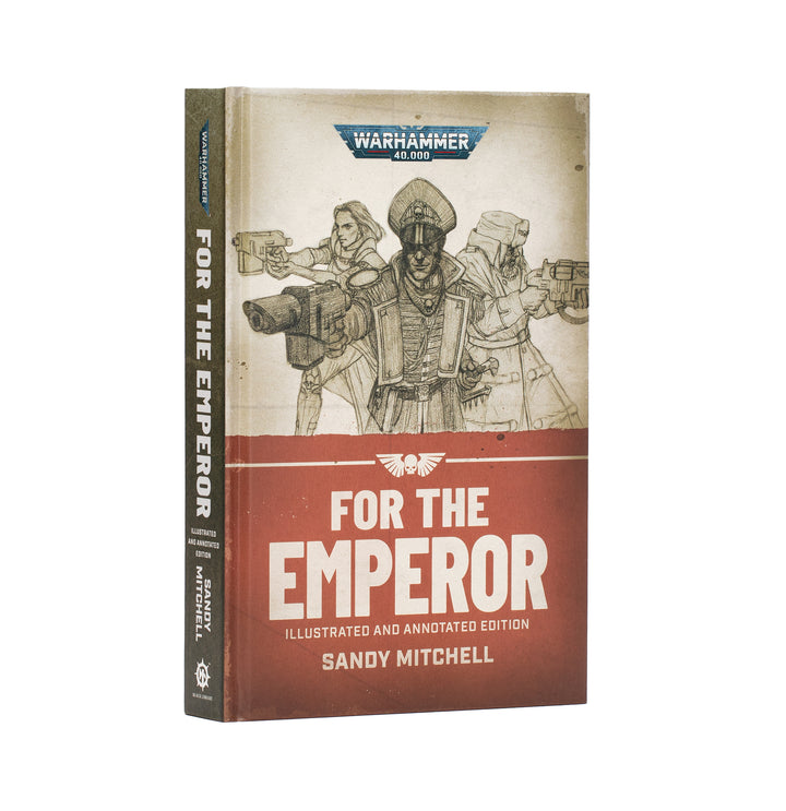 Warhammer Black Library: For the Emperor – Illustrated and Annotated Edition (Hardback)