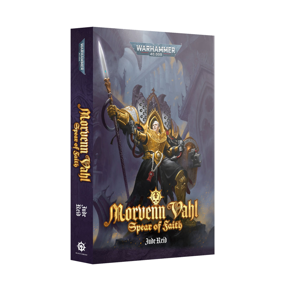 Warhammer Black Library: Morvenn Vahl - Spear of Faith (Paperback)