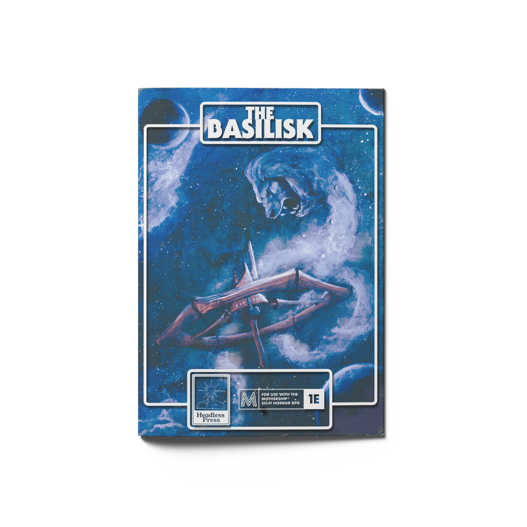 Mothership RPG: The Basilisk