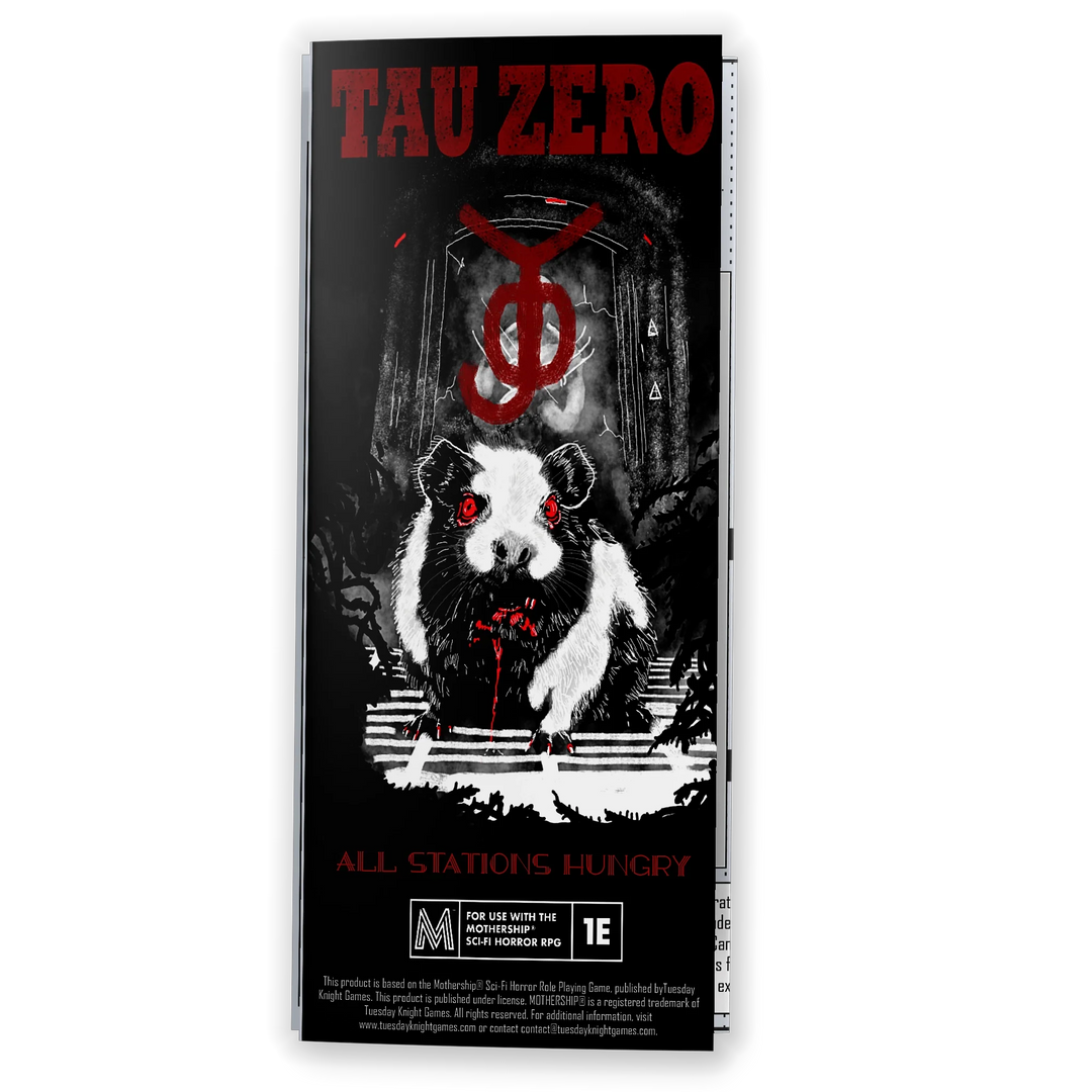 Mothership: Tau Zero