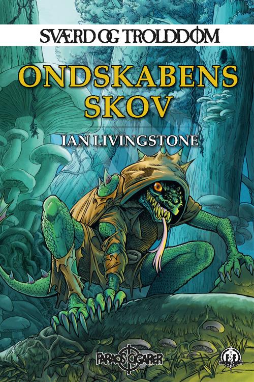 Sværd og Trolddom 6 - Ondskabens Skov