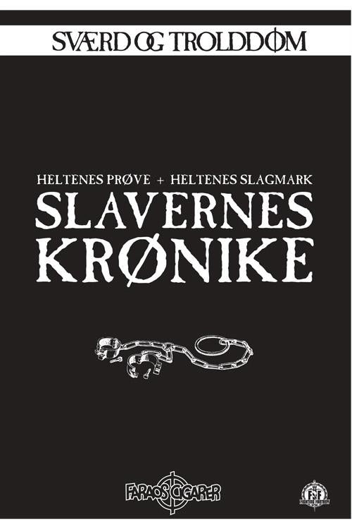 Sværd og Trolddom 13+14 - Slavernes Krønike