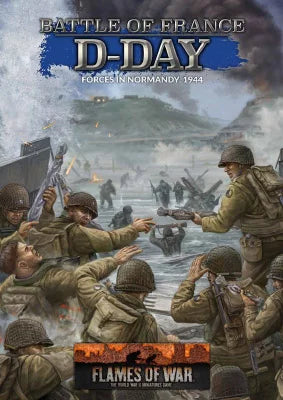 Flames of War: Battle Of France: D-Day - Forces in Normandy 1944 (FW275)