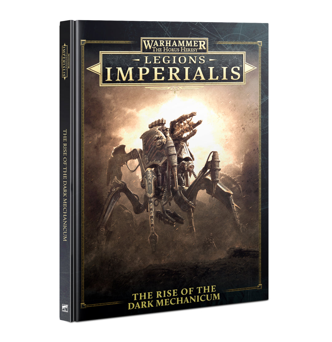 Legions Imperialis: Dark Mechanicum - The Rise of the Dark Mechanicum