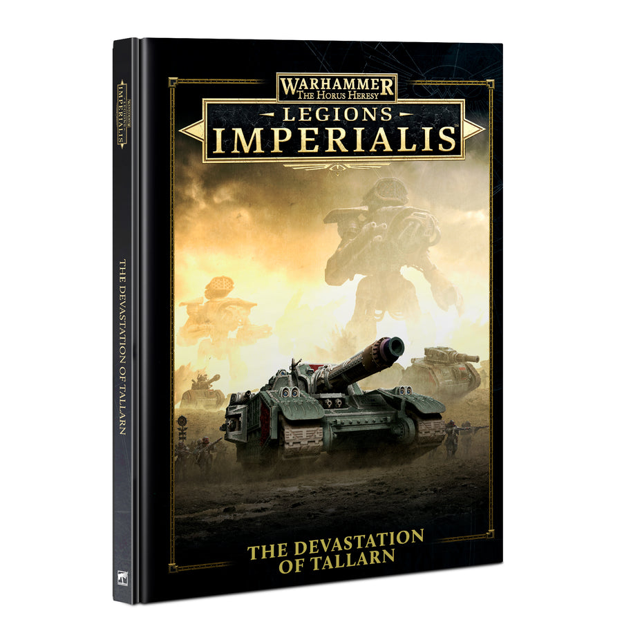 Legions Imperialis: The Devastation of Tallarn (Hardback)