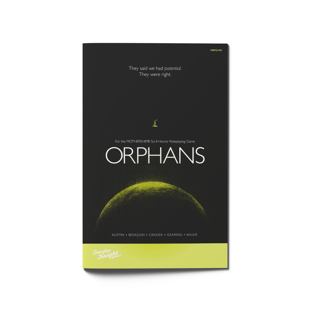 Mothership: Orphans
