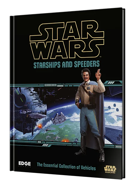 Star Wars RPG: Age of Rebellion - Starships and Speeders