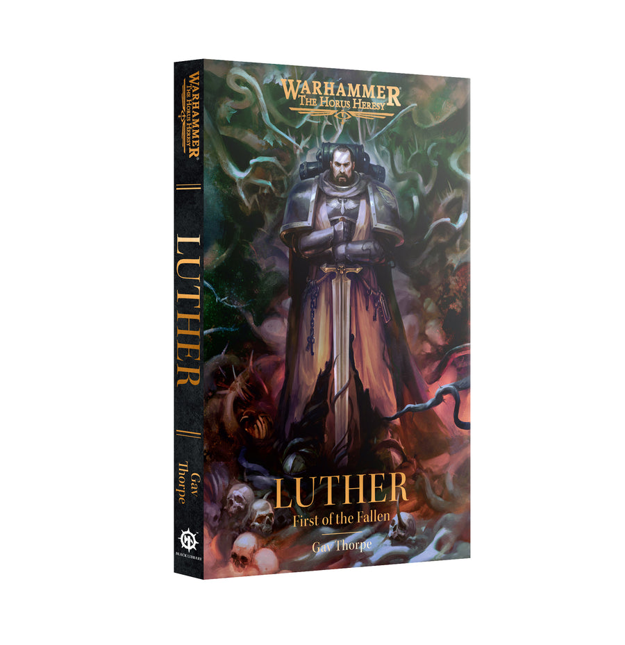 Warhammer Black Library: Luther - First of the Fallen (Paperback)