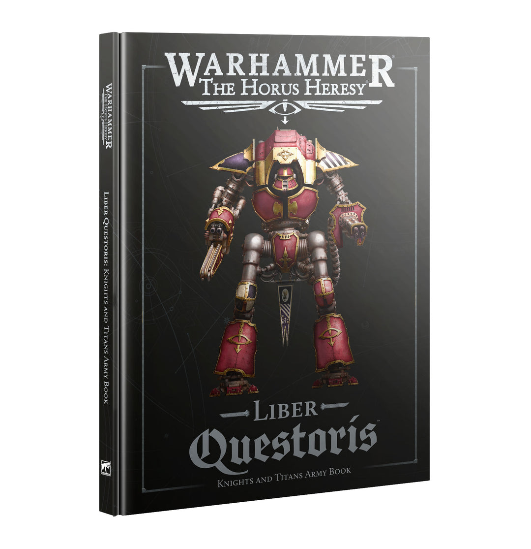 Warhammer Horus Heresy: Liber Questoris - Knights and Titans Army Book