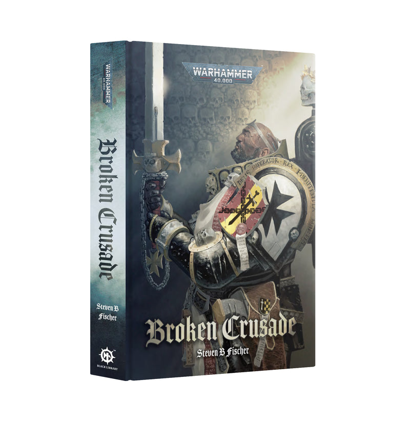 Warhammer Black Library: Broken Crusade (Hardback)