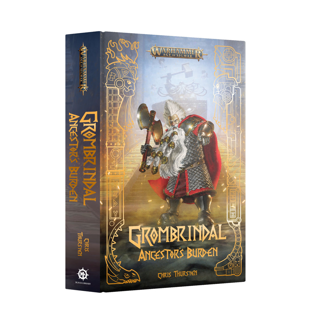 Warhammer Black Library: Grombrindal - Ancestor's Burden (Hardback)