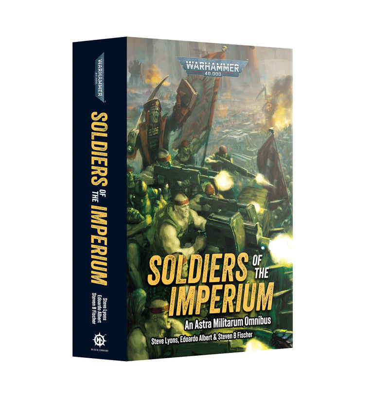 Warhammer Black Library: Soldiers of the Imperium (Paperback)