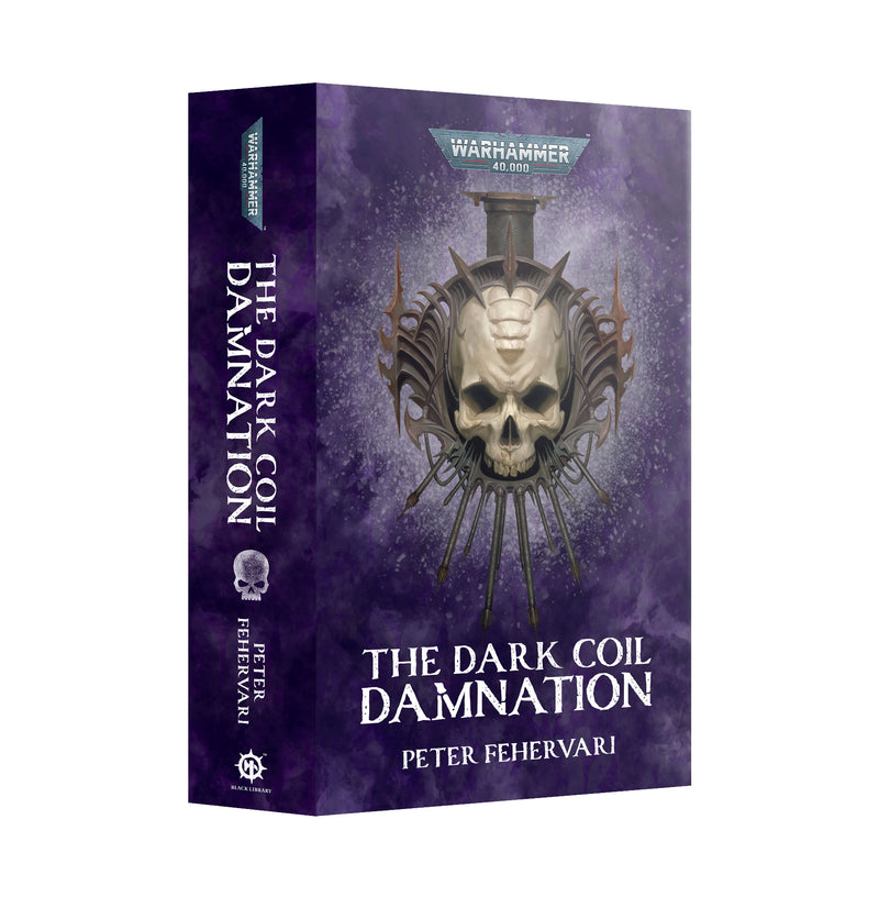 Warhammer Black Library: The Dark Coil - Damnation (Paperback)