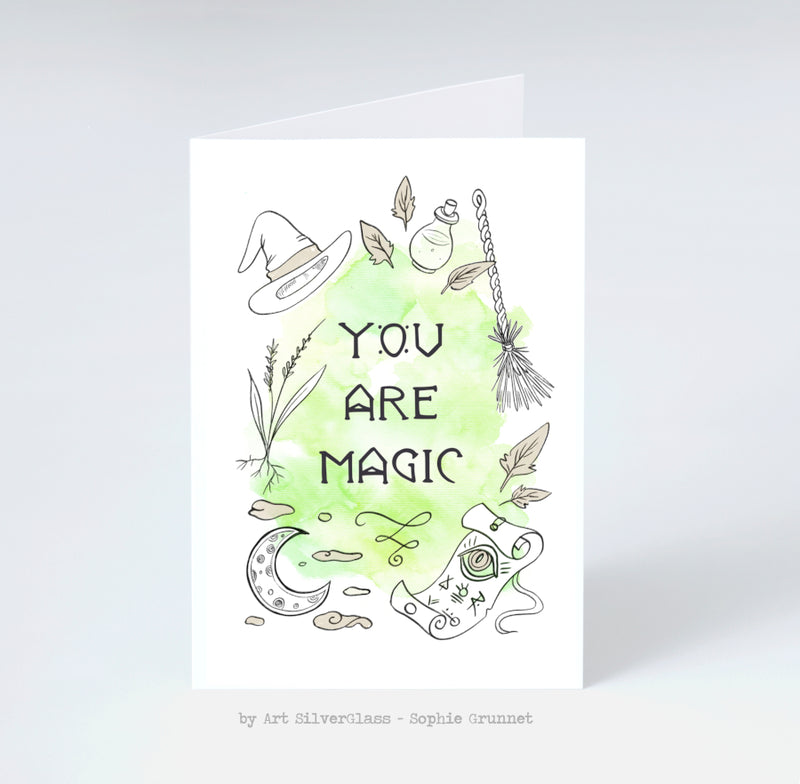 Greeting Card: You are magic