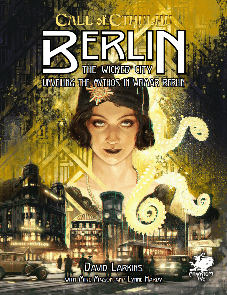 Call of Cthulhu (7th Edition): Berlin, The Wicked City