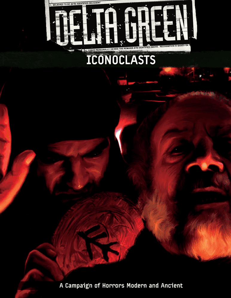 Delta Green: The Role-Playing Game - Iconoclasts