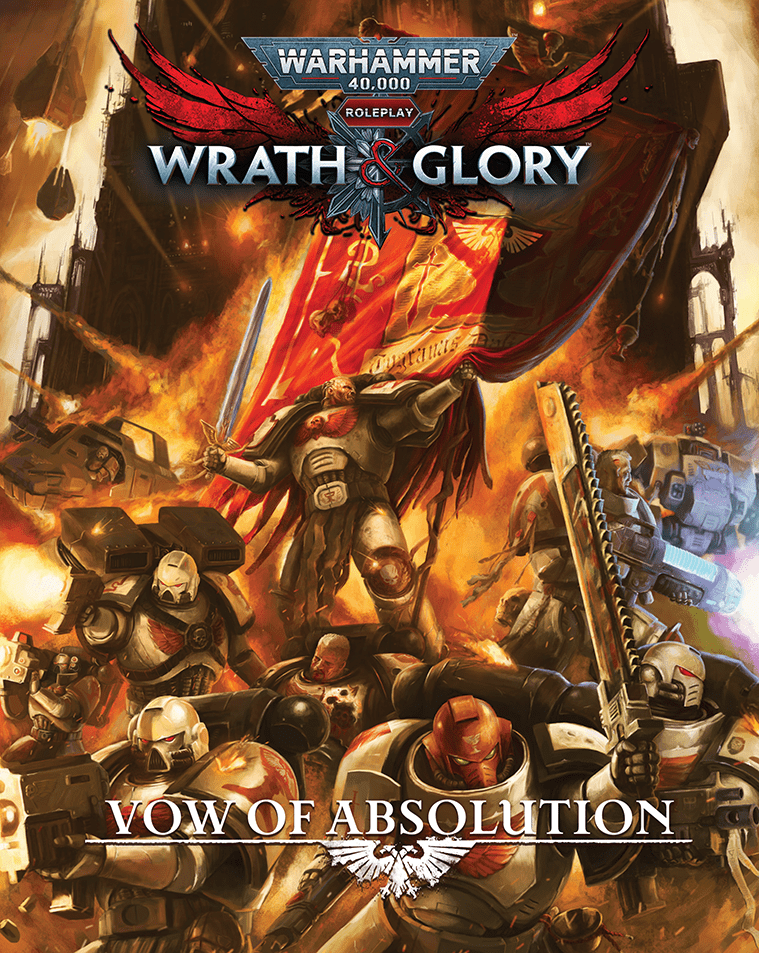 Warhammer 40,000 Roleplay: Wrath & Glory - Vow of Absolution