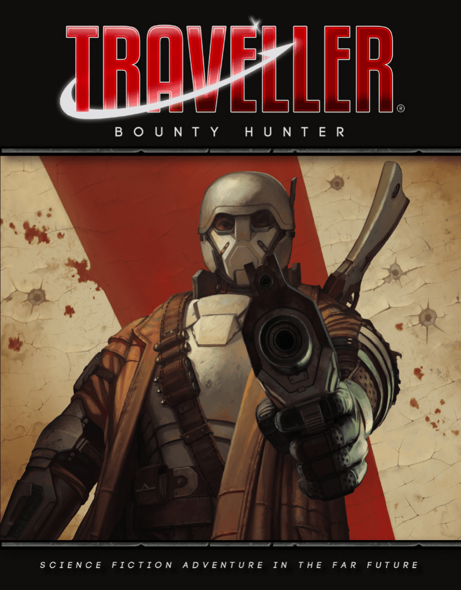 Traveller (Mongoose 2nd Edition) - Bounty Hunter