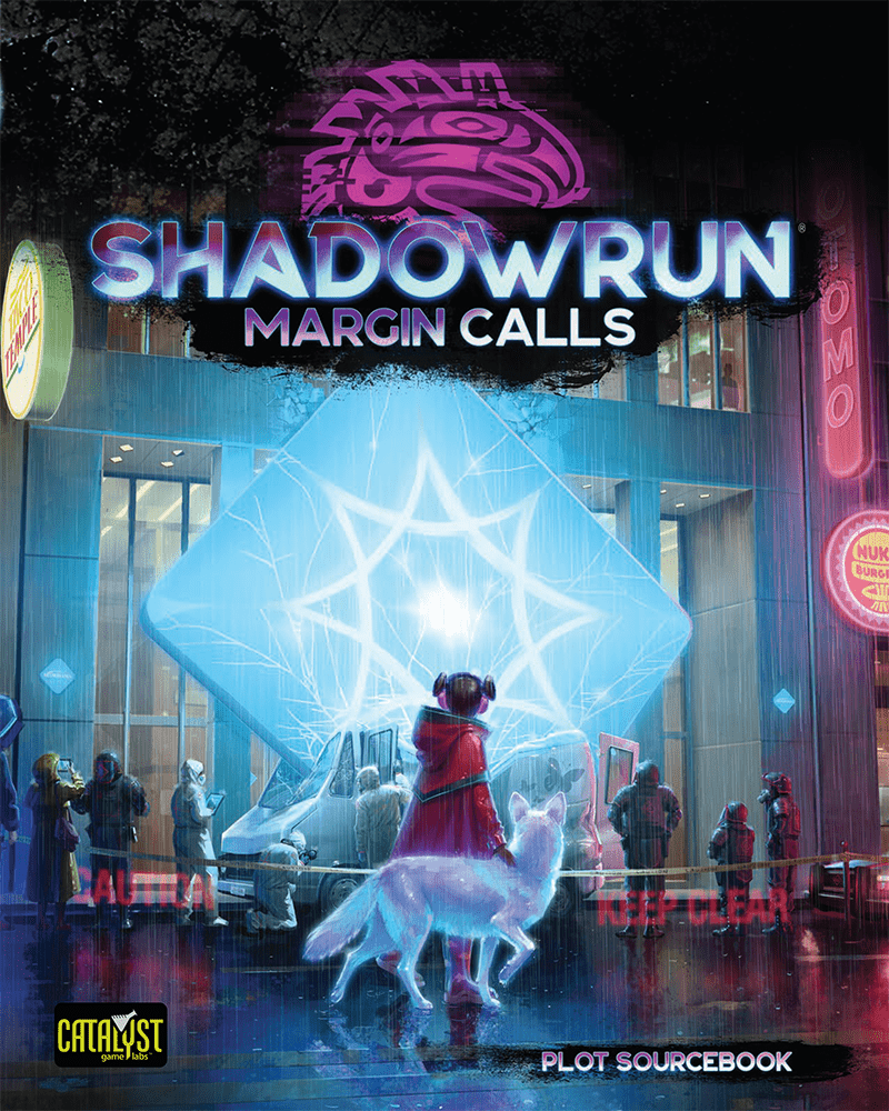 Shadowrun: Sixth World (6th Edition): Margin Calls
