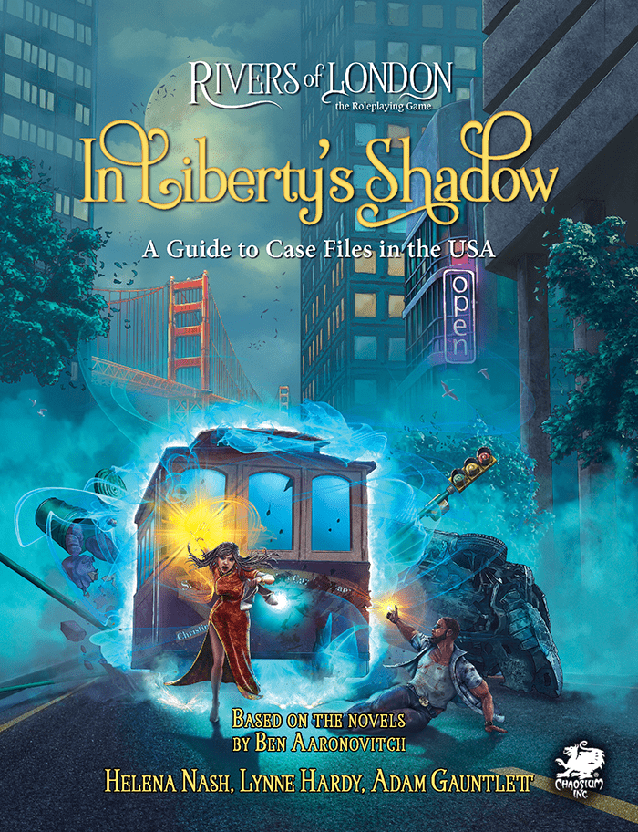 Rivers of London: The Roleplaying Game: In Liberty's Shadow
