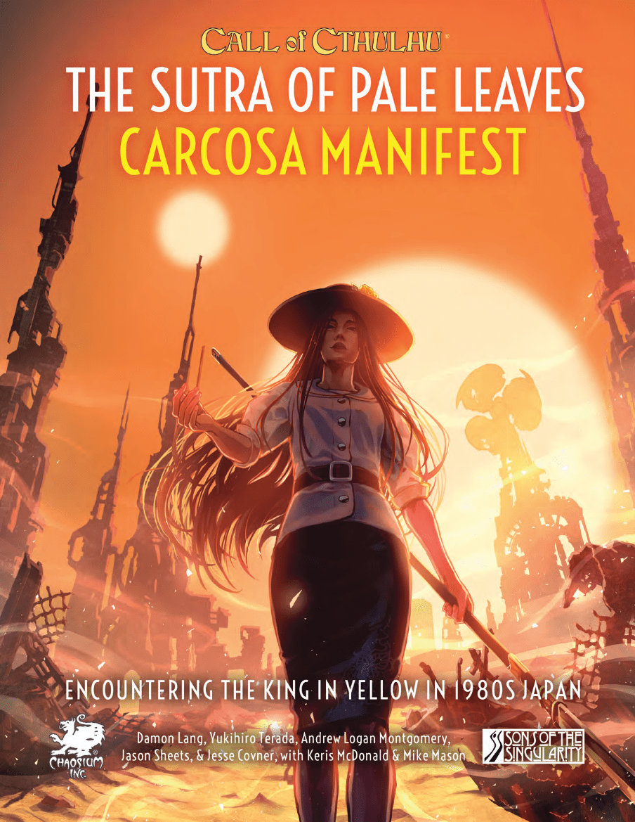 Call of Cthulhu (7th Edition): The Sutra of Pale Leaves - Carcosa Manifest
