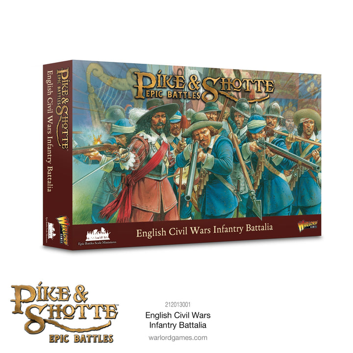 Pike & Shotte Epic Battles - English Civil Wars Infantry Battalia