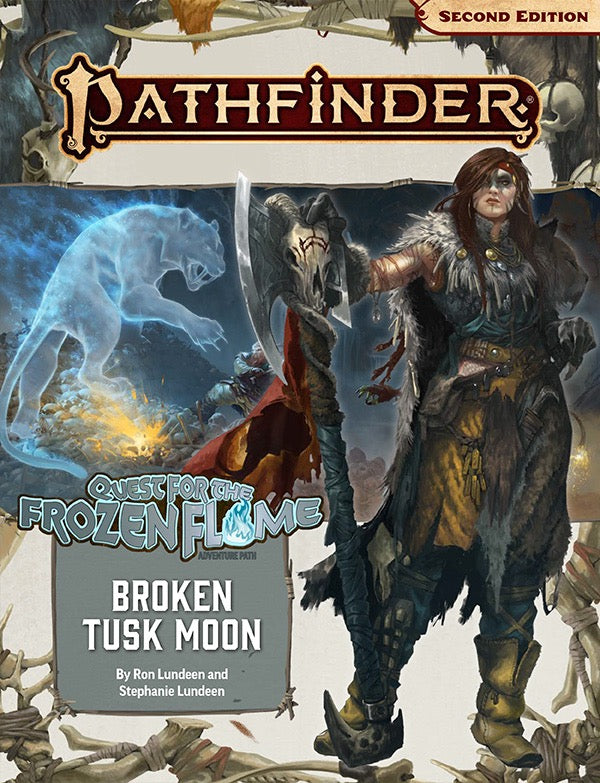 Pathfinder Adventure Path #175: Broken Tusk Moon (Quest for the Frozen Flame 1 of 3)