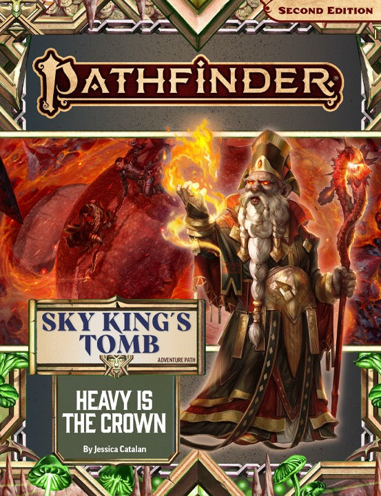 Pathfinder Adventure Path #195: Heavy is the Crown (Sky King’s Tomb 3 of 3)