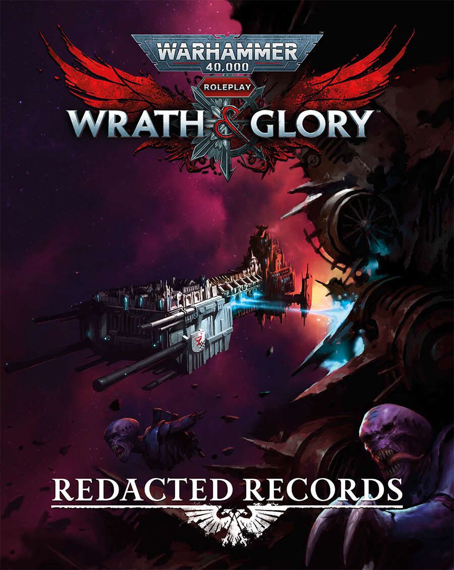 Warhammer 40,000 Roleplay: Wrath & Glory - Redacted Records