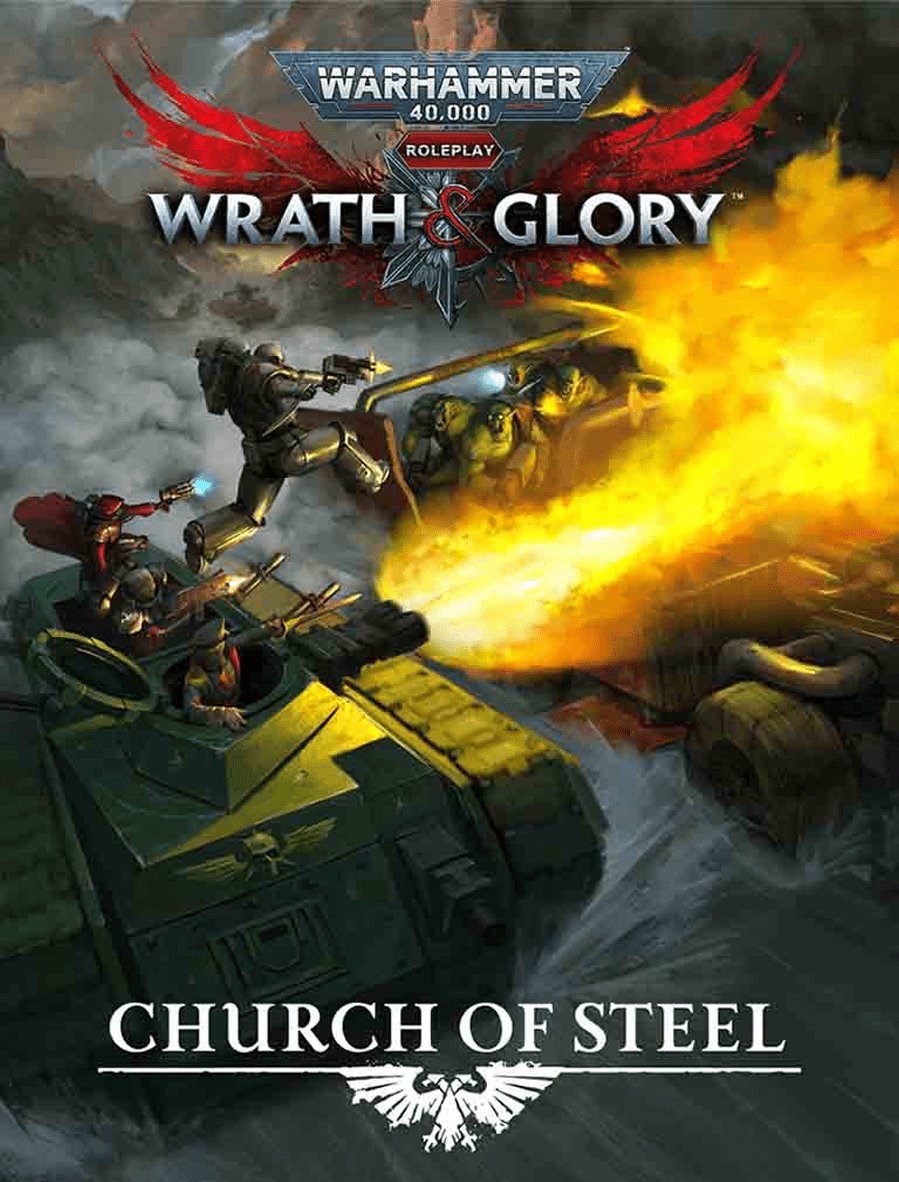 Warhammer 40,000 Roleplay: Wrath & Glory - Church of Steel