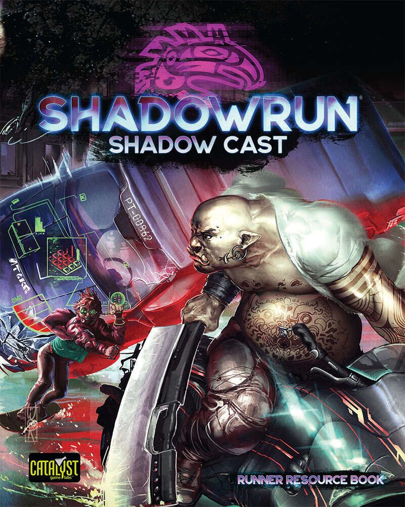 Shadowrun: Sixth World (6th Edition) - Shadow Cast